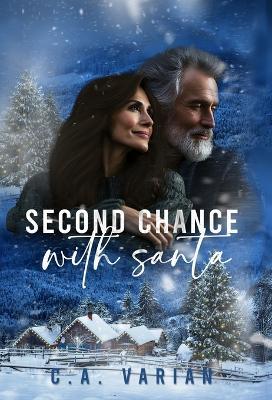 Second Chance with Santa - C A Varian - cover