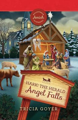 Hark! The Herald Angel Falls - Tricia Goyer - cover