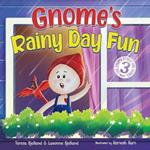 Gnome's Rainy Day Fun: A Nordic Story Book About Imagination and Play for Boys and Girls Ages 4-8