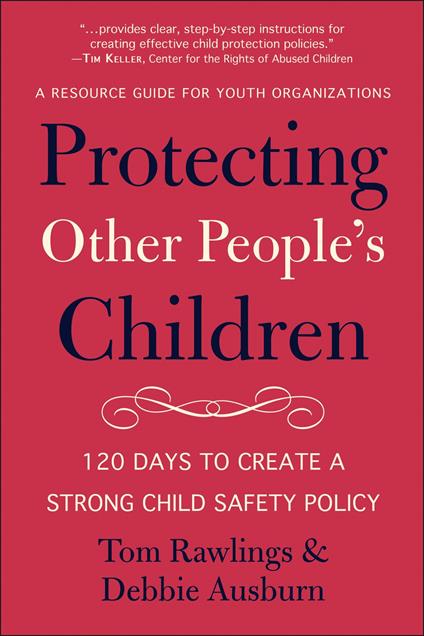 Protecting Other People's Children