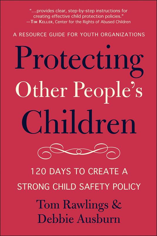 Protecting Other People's Children