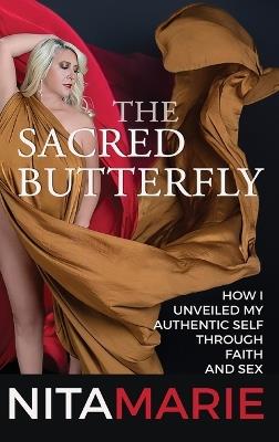 The Sacred Butterfly - Nita Marie - cover