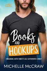 Books and Hookups: A Neighbors-with-Benefits Age-Gap Romantic Comedy