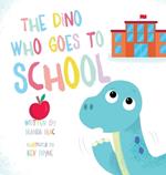 The Dino Who Goes to School