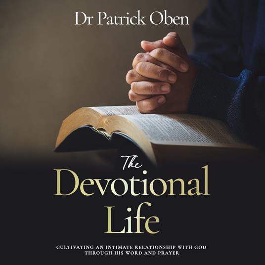 Devotional Life, The