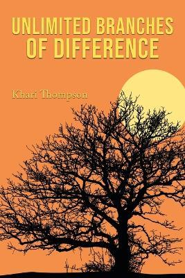 Unlimited Branches of Difference - Khari Thompson - cover