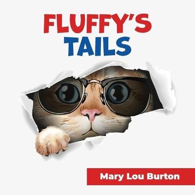 Fluffy's Tails - Mary Lou Burton - cover