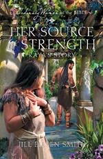 Her Source of Strength: Raya's Story