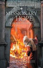 Missionary of Hope: Priscilla's Story