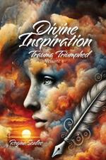 Divinely Inspired: Trauma Triumphed