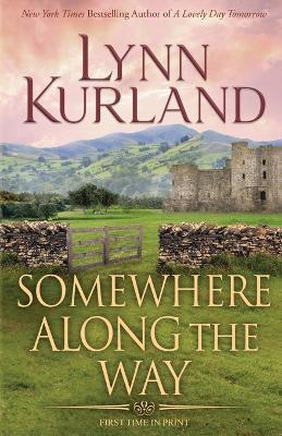 Somewhere Along the Way - Lynn Kurland - cover