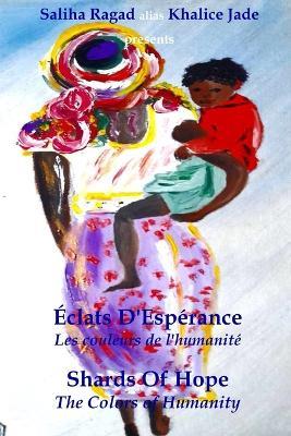 ?clats D'Esp?rance: Les couleurs de l'humanit? - The Engaged Poets - cover