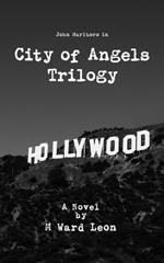 City of Angels Trilogy