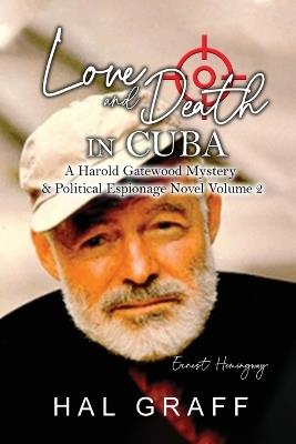 Love and Death in Cuba - Hal Graff - cover