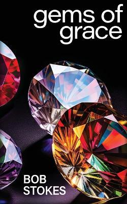 Gems of Grace - Bob Stokes - cover