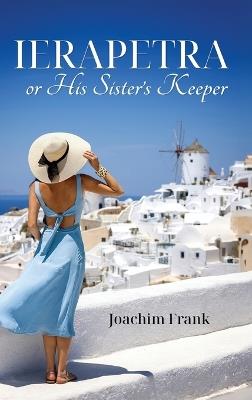 Ierapetra, or His Sister's Keeper - Joachim Frank - cover