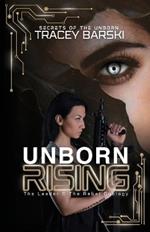 Unborn Rising: The Leader & The Rebel Duology