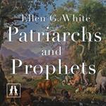 Patriarchs and Prophets