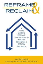 REFRAME & RECLAIM