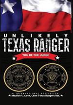 Unlikely Texas Ranger: You Be the Judge