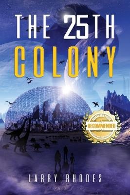 The 25th Colony - Larry Rhodes - cover