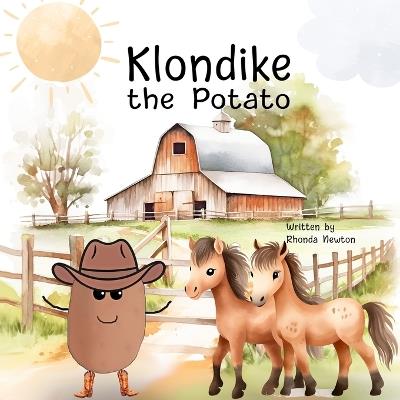 Klondike the Potato - Rhonda Newton - cover