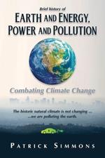 Earth and Energy, Power and Pollution: Combating Climate Change