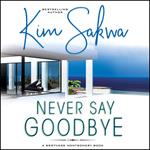 Never Say Goodbye