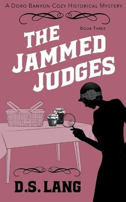 The Jammed Judges - D S Lang - cover