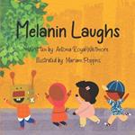 Melanin Laughs