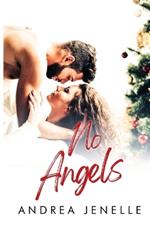 No Angels: A Willow Creek Christmas Novella