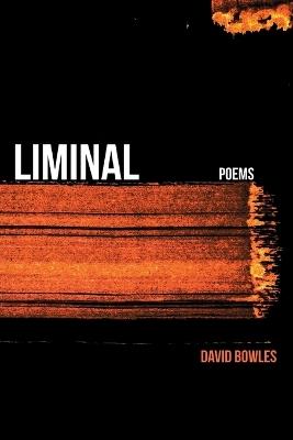 Liminal - David Bowles - cover