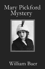 Mary Pickford Mystery