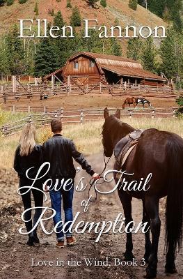 Love's Trail of Redemption - Ellen Fannon - cover