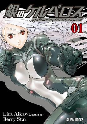 Kerberos In The Silver Rain Vol 1 - Lira Aikawa - cover