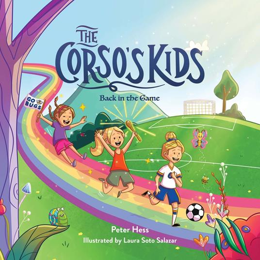 The Corso's Kids: Back in the Game - Peter Hess,Laura Soto Salazar - ebook