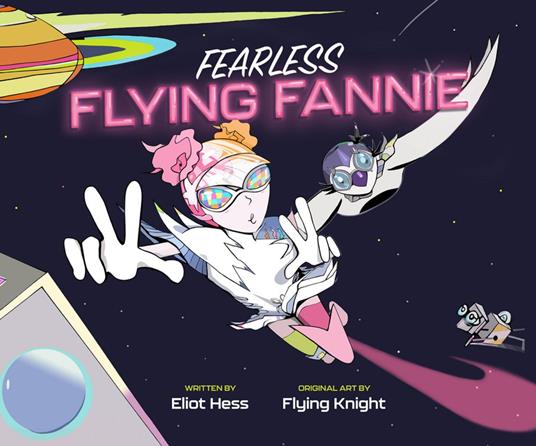 Fearless Flying Fannie - Eliot Hess,Flying Knight - ebook