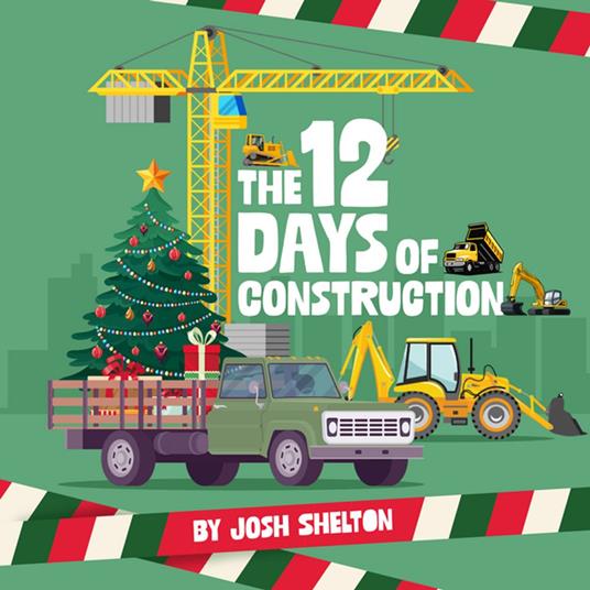 The 12 Days of Construction - Josh Shelton - ebook