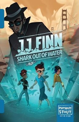 JJ Finn: Shark Out of Water - Nathan a Stout - cover