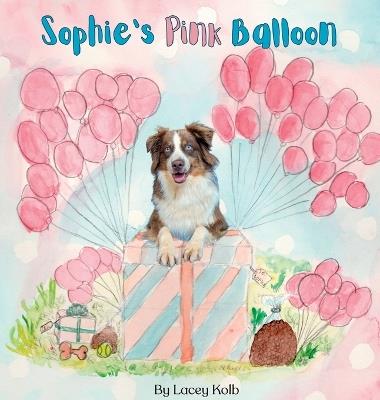 Sophie's Pink Balloon - Lacey Kolb - cover