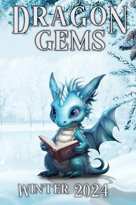 Dragon Gems: Winter 2024 - cover