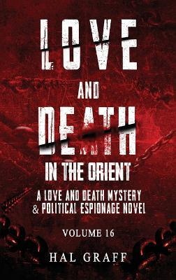 Love and Death in the Orient - Hal Graff - cover