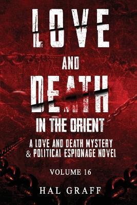 Love and Death in the Orient - Hal Graff - cover