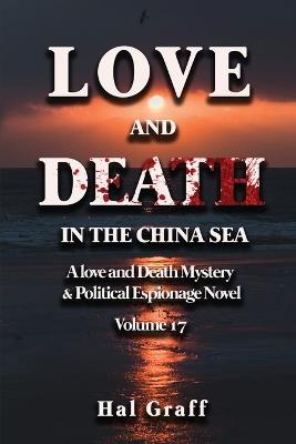 Love and Death in the China Sea - Hal Graff - cover