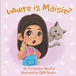 Where's Maisie?: A fun hide and seek book about a cat named Maisie