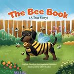 The Bee Book: A children's book about a dog named Bee.