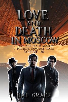 Love and Death in Moscow - Hal Graff - cover