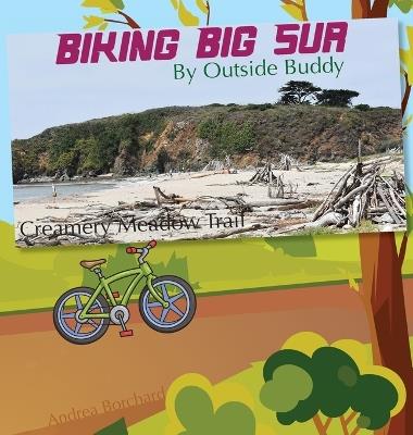 Biking Big Sur by Outside Buddy - Andrea Borchard - cover