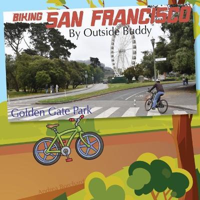 Biking San Francisco by Outside Buddy - Andrea Borchard - cover