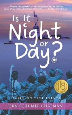 Is It Night or Day?: A True Story of a Jewish Child Fleeing the Holocaust - Fern Schumer Chapman - cover